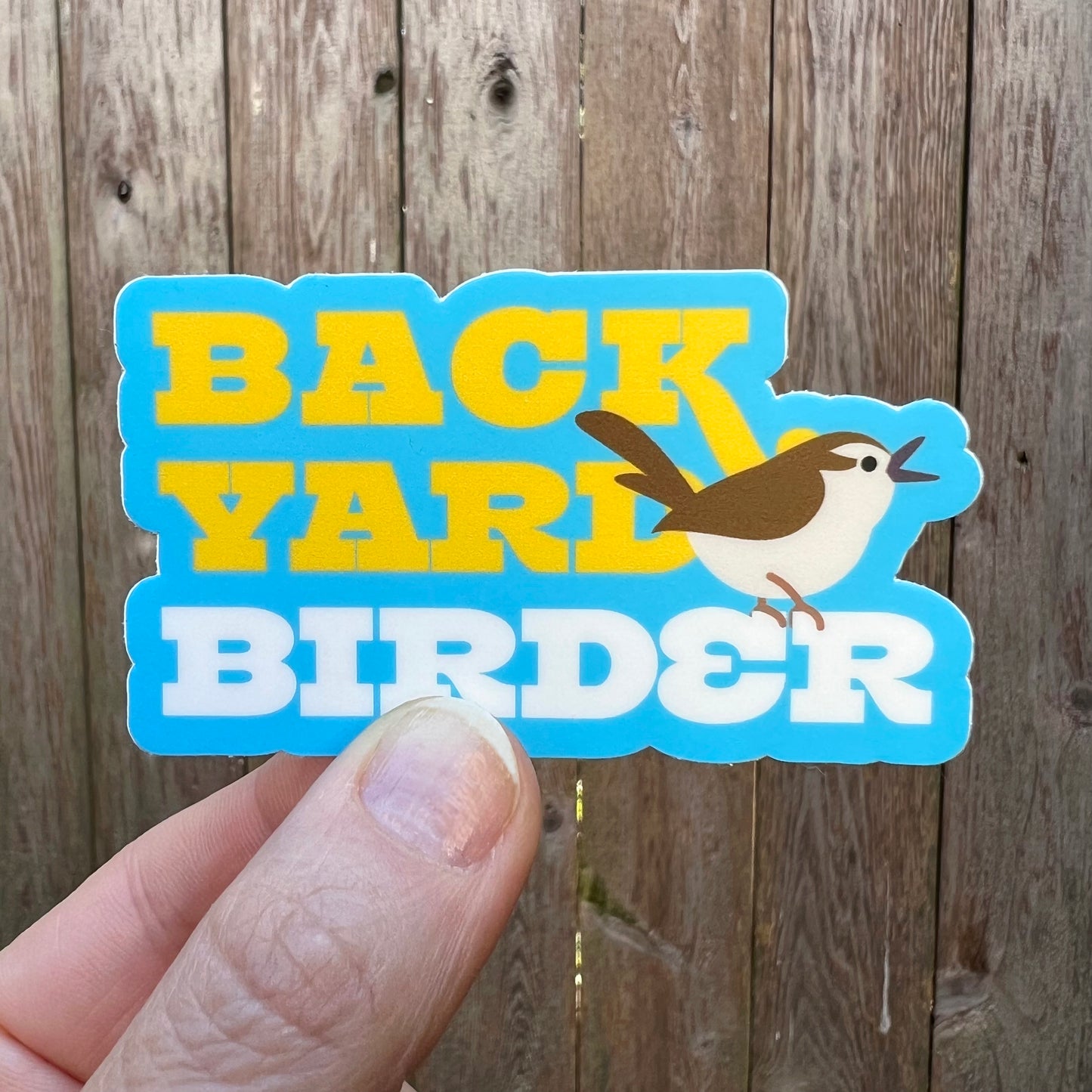 Backyard Birder vinyl sticker
