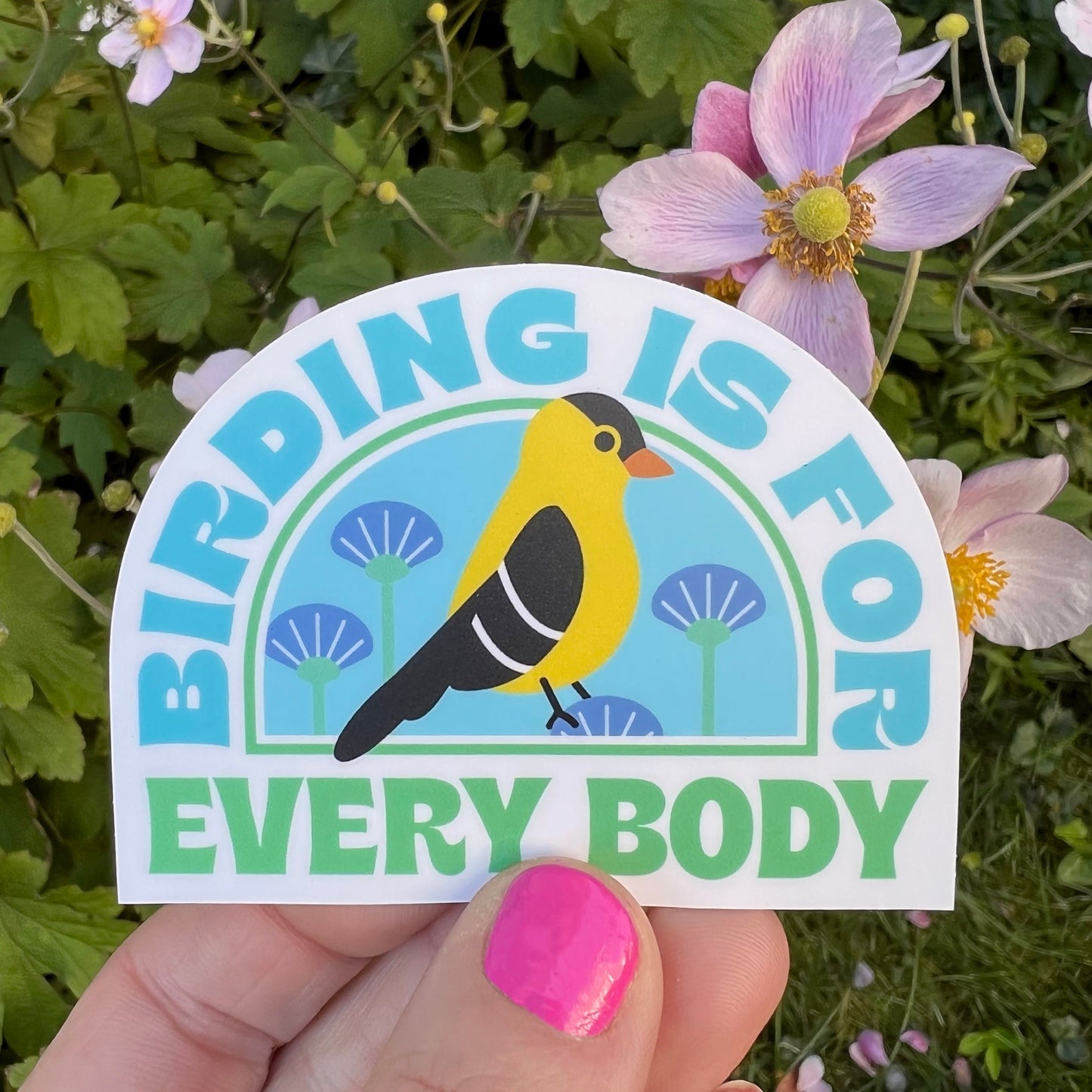 Birding is for Everybody vinyl sticker